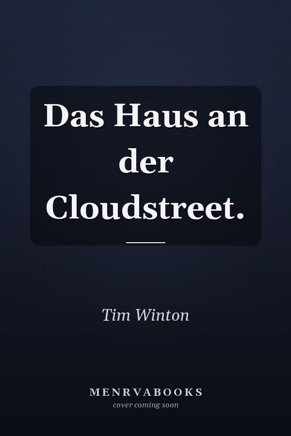 Das Haus an der Cloudstreet.