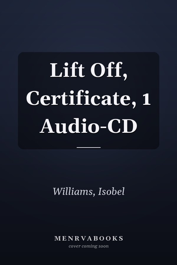 Lift Off, Certificate, 1 Audio-CD