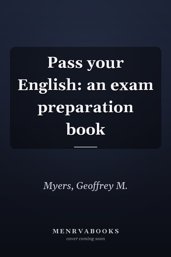 Pass your English: an exam preparation book