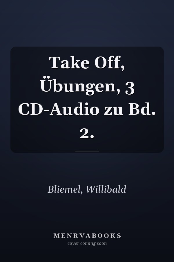Take Off, Übungen, 3 CD-Audio zu Bd. 2.