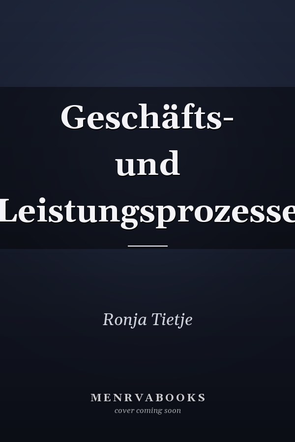Geschäfts- und Leistungsprozesse