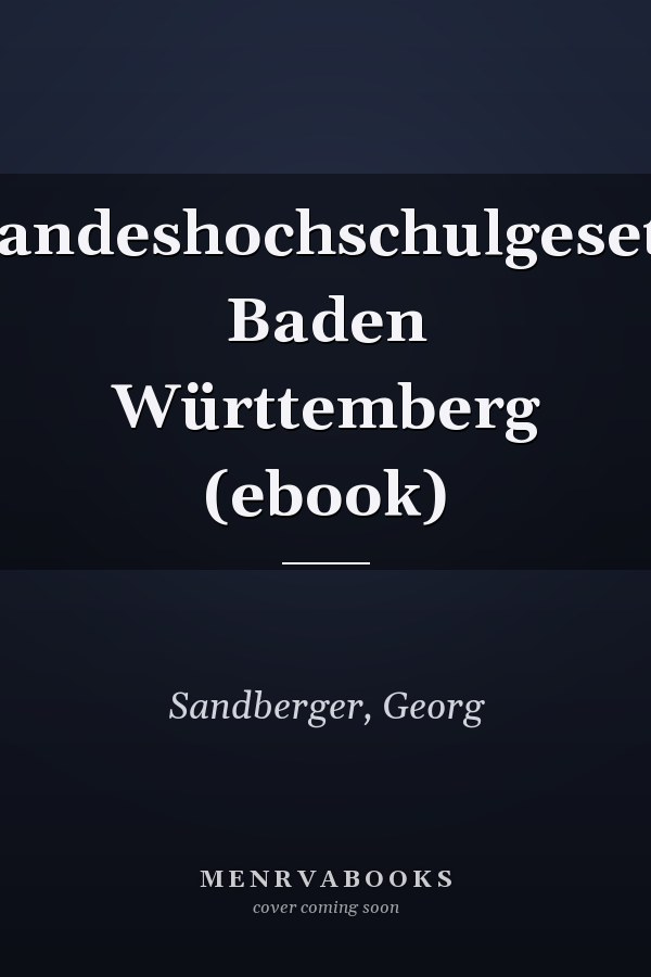 Landeshochschulgesetz Baden Württemberg (ebook)
