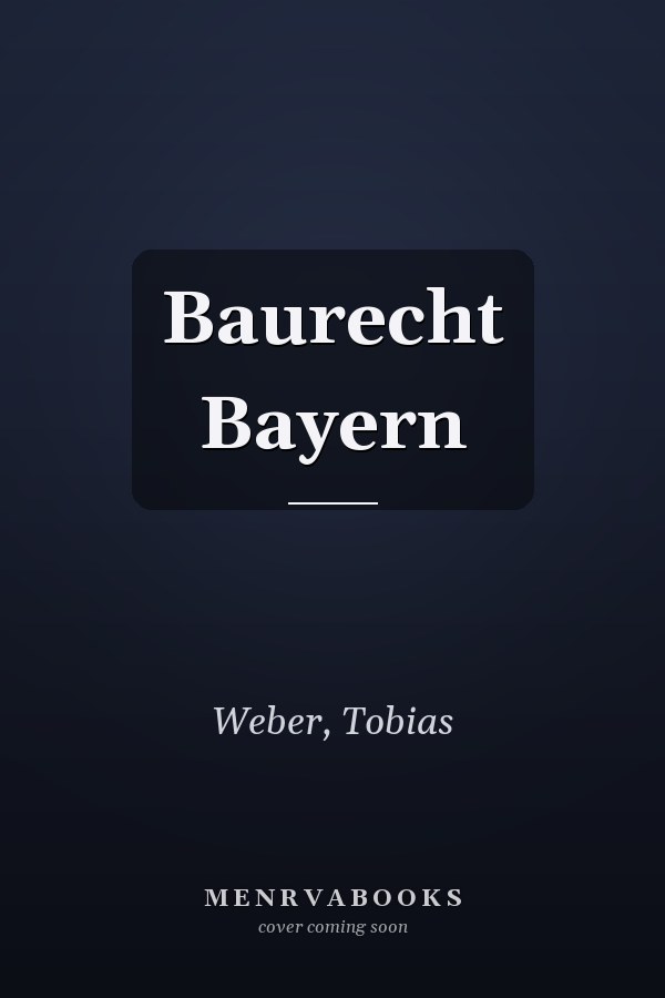 Baurecht Bayern