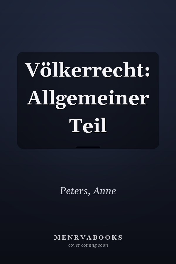 Völkerrecht: Allgemeiner Teil