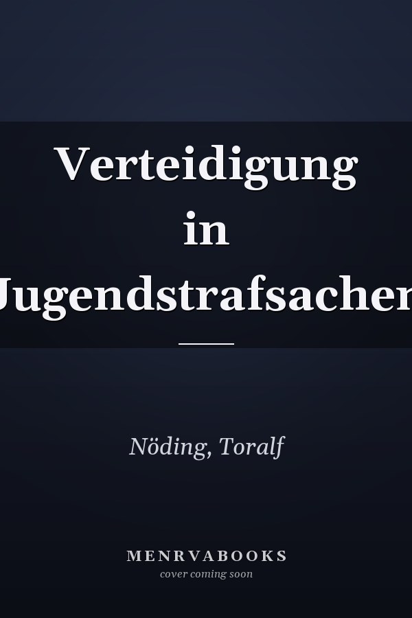 Verteidigung in Jugendstrafsachen
