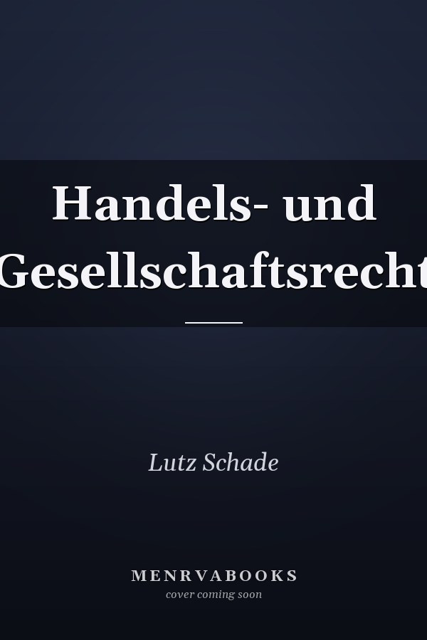 Handels- und Gesellschaftsrecht