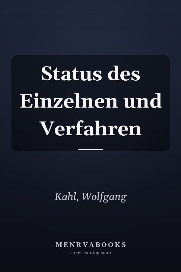 Status des Einzelnen und Verfahren