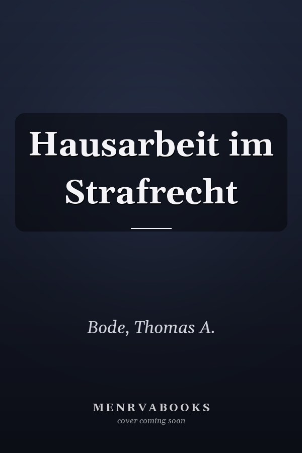 Hausarbeit im Strafrecht