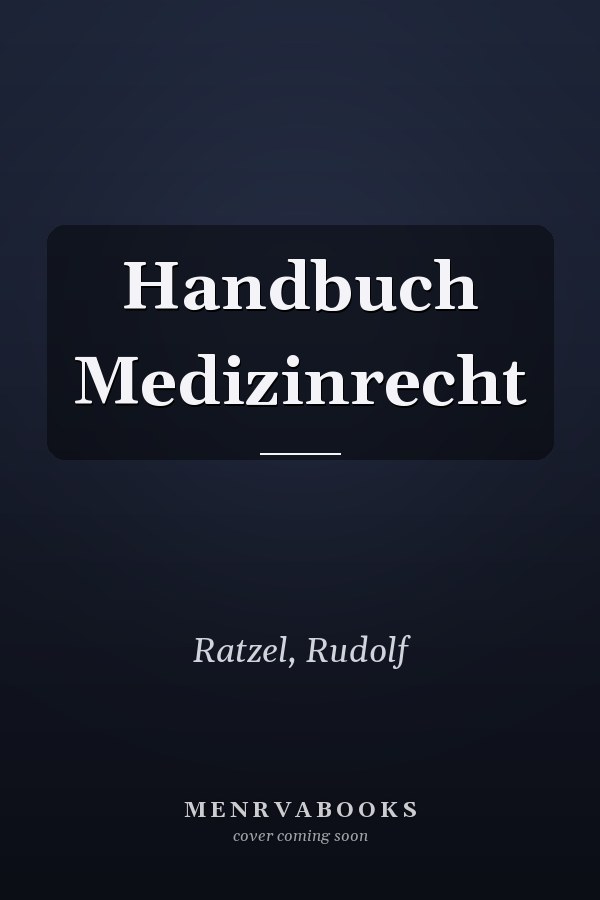 Handbuch Medizinrecht