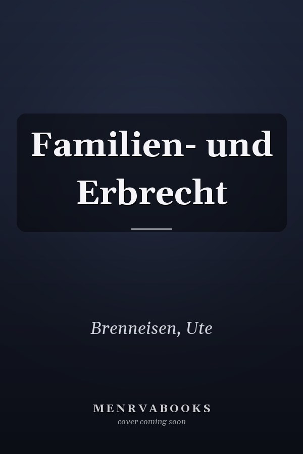 Familien- und Erbrecht