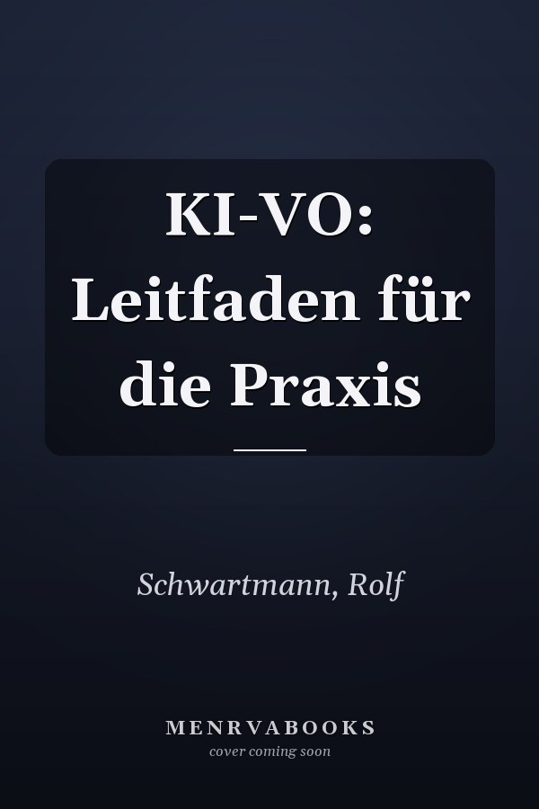 KI-VO: Leitfaden für die Praxis