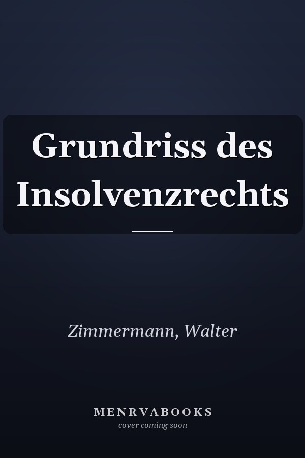 Grundriss des Insolvenzrechts
