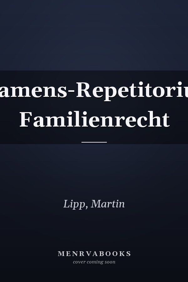 Examens-Repetitorium Familienrecht