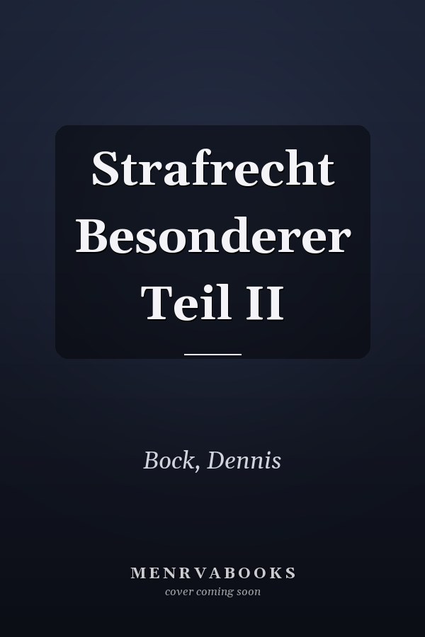 Strafrecht Besonderer Teil II
