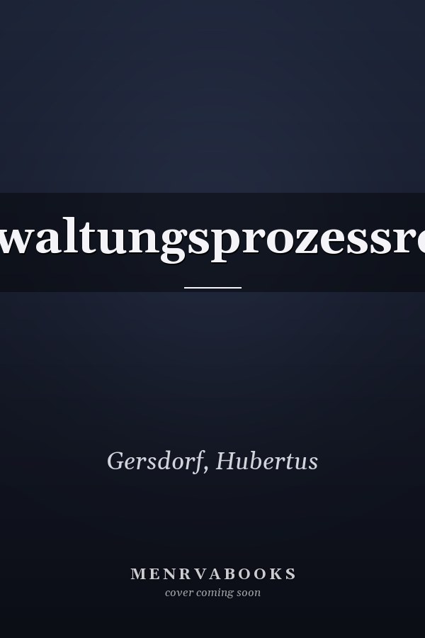 Verwaltungsprozessrecht