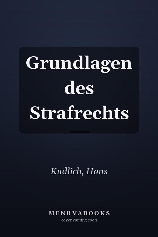 Grundlagen des Strafrechts