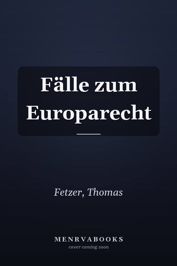 Fälle zum Europarecht