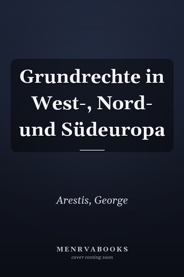 Grundrechte in West-, Nord- und Südeuropa