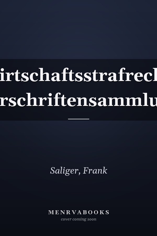 Wirtschaftsstrafrecht: Vorschriftensammlung
