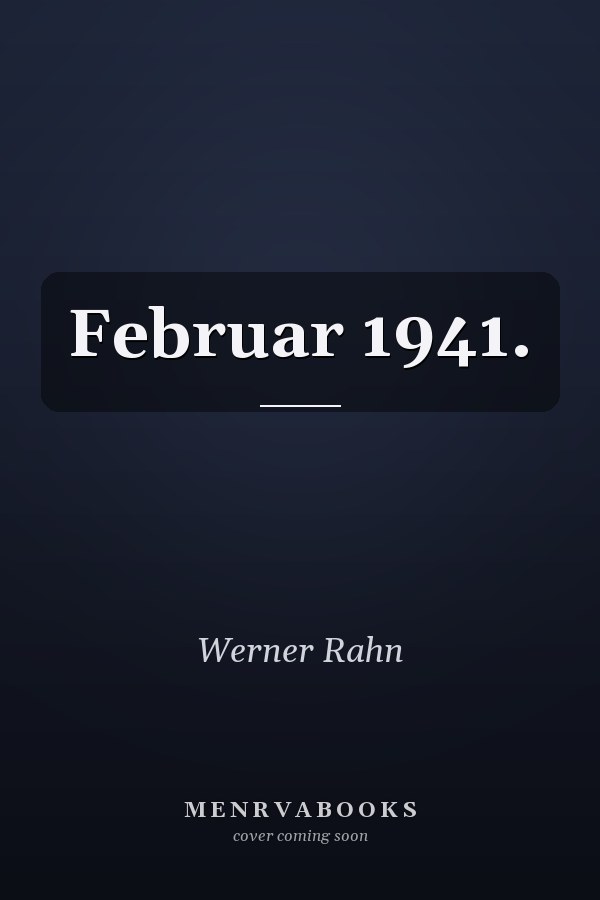 Februar 1941.