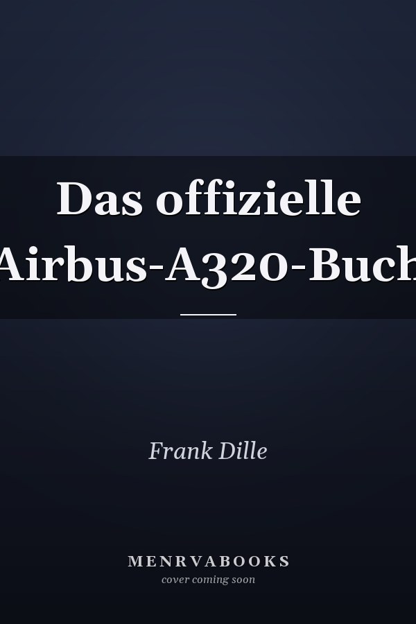 Das offizielle Airbus-A320-Buch