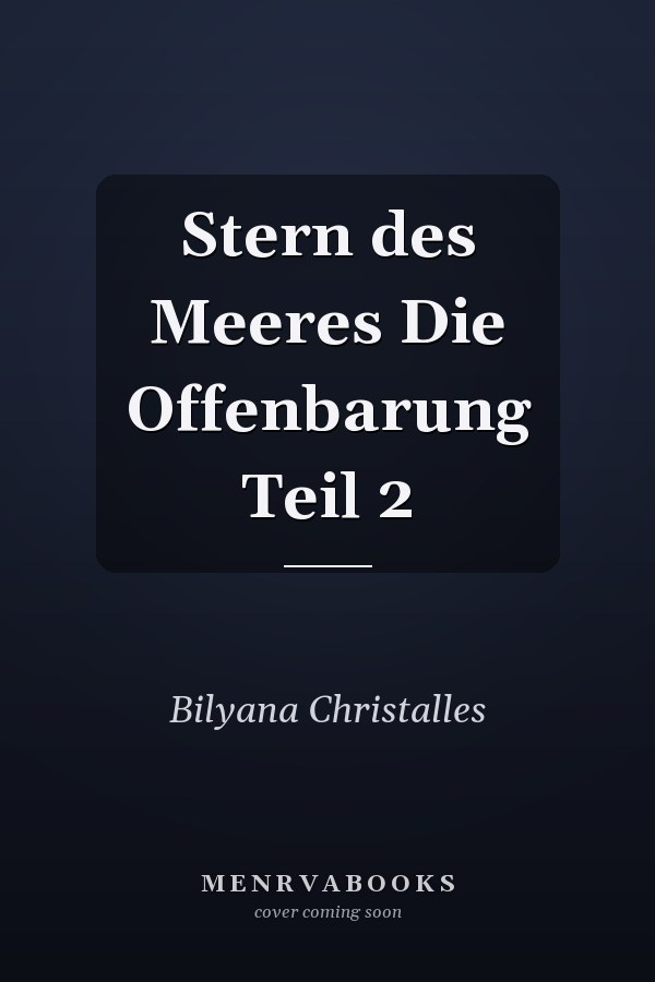 Stern des Meeres Die Offenbarung Teil 2