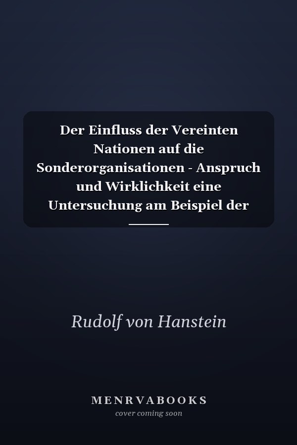 Der Einfluss der Vereinten Nationen auf die Sonderorganisationen - Anspruch und Wirklichkeit eine Untersuchung am Beispiel der Auseinandersetzungen im Hinblick auf die Dekolonisierung