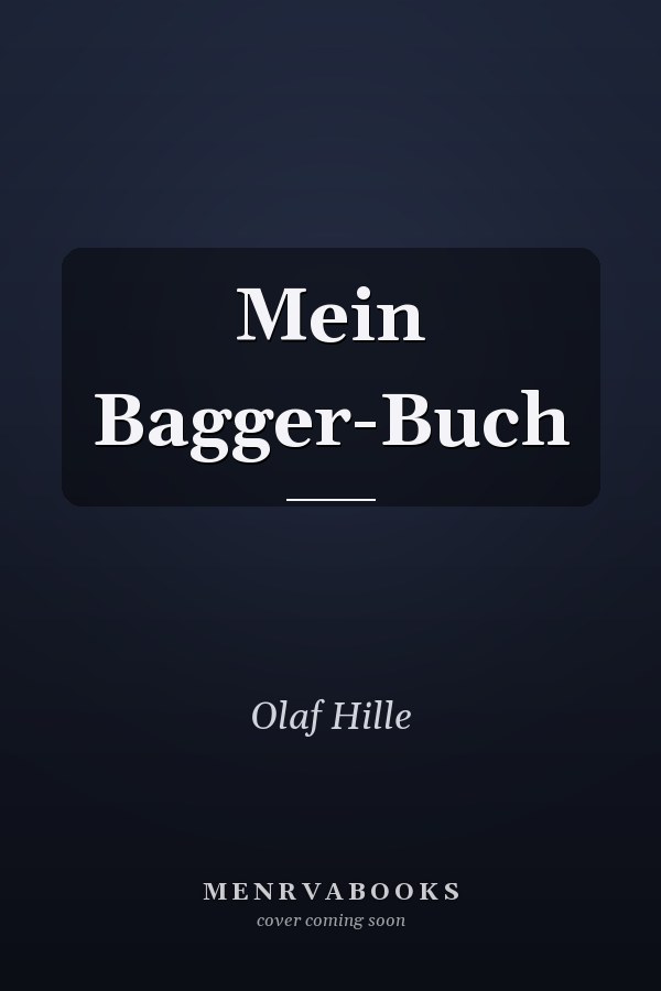 Mein Bagger-Buch