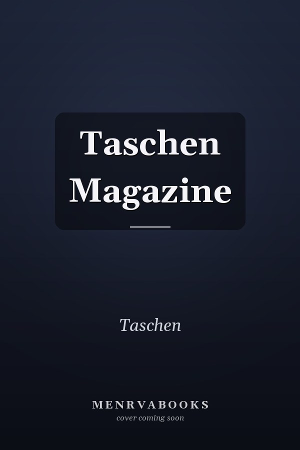 Taschen Magazine