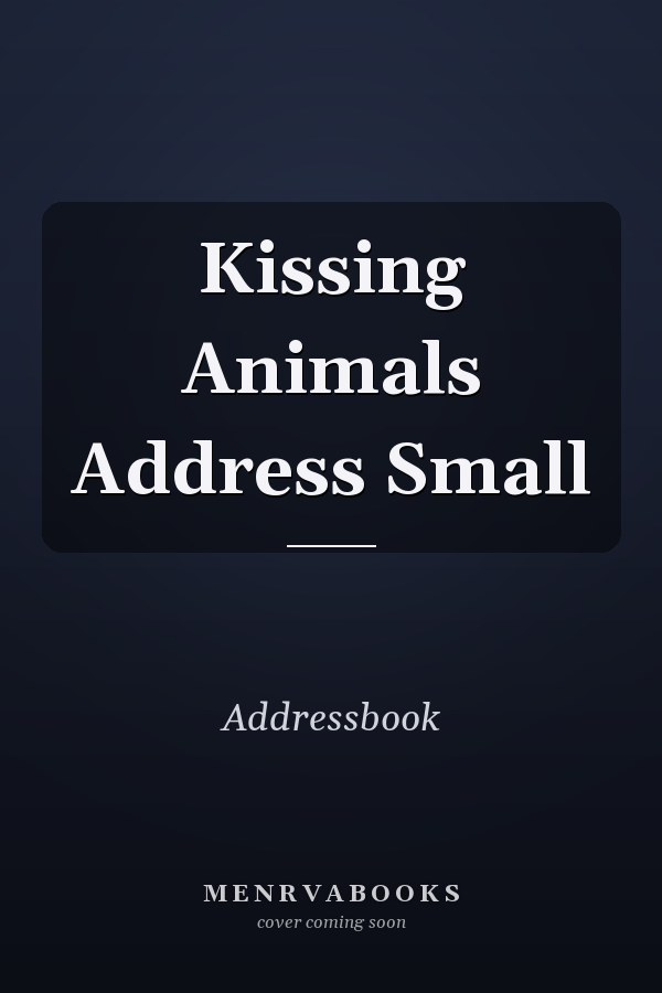 Kissing Animals Address Small
