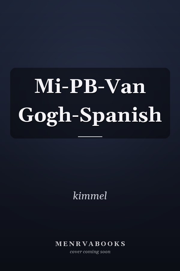 Mi-PB-Van Gogh-Spanish