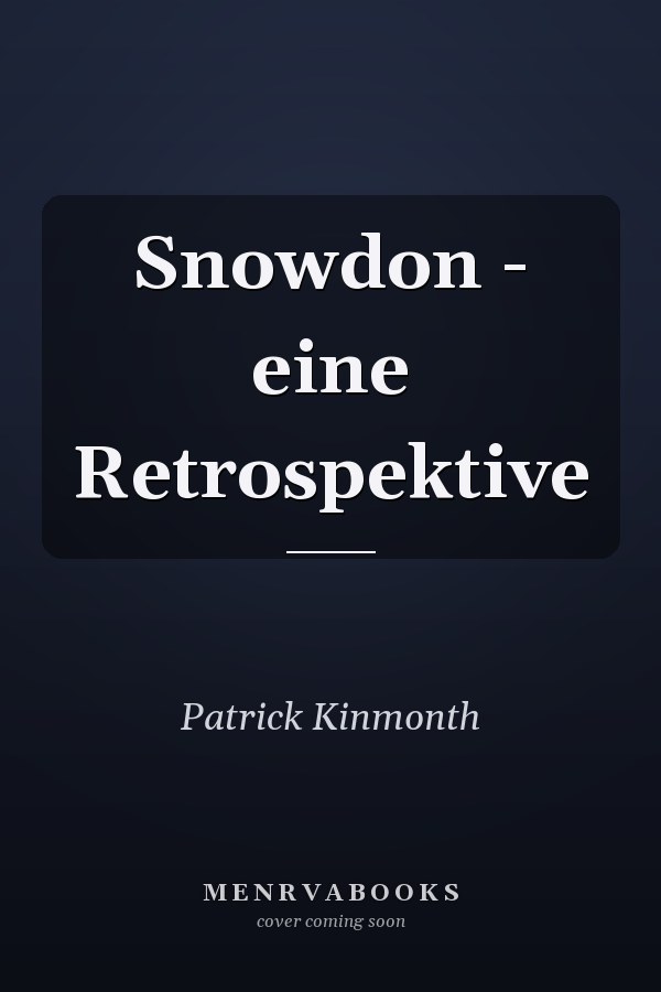 Snowdon - eine Retrospektive