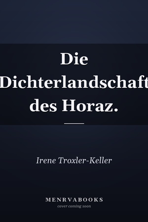 Die Dichterlandschaft des Horaz.