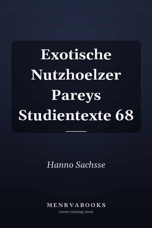 Exotische Nutzhoelzer Pareys Studientexte 68