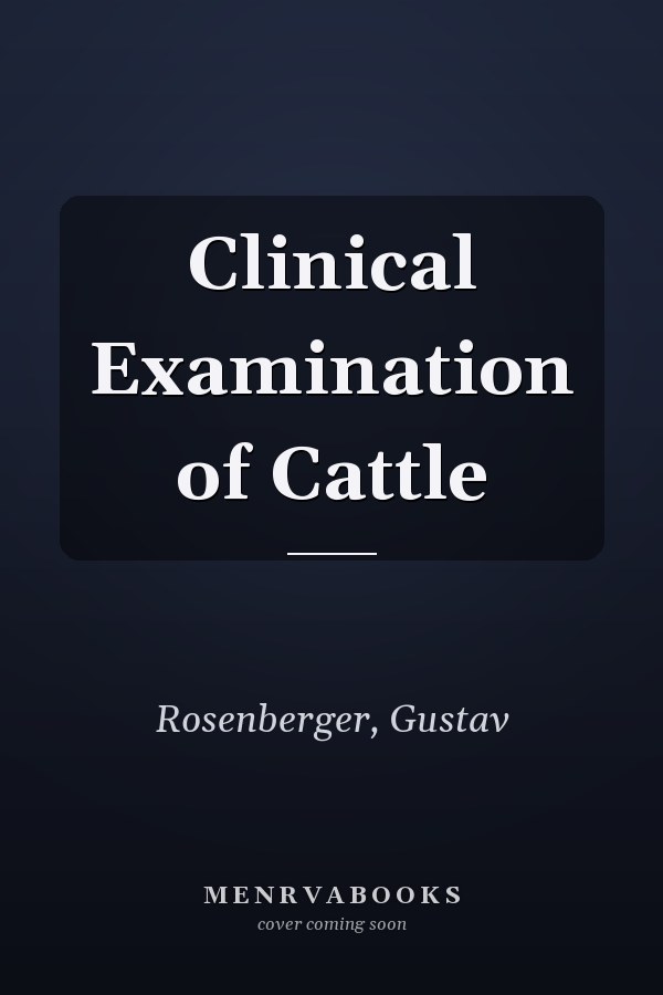 Clinical Examination of Cattle