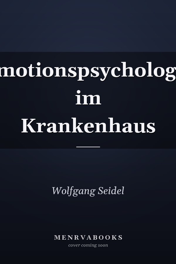 Emotionspsychologie im Krankenhaus