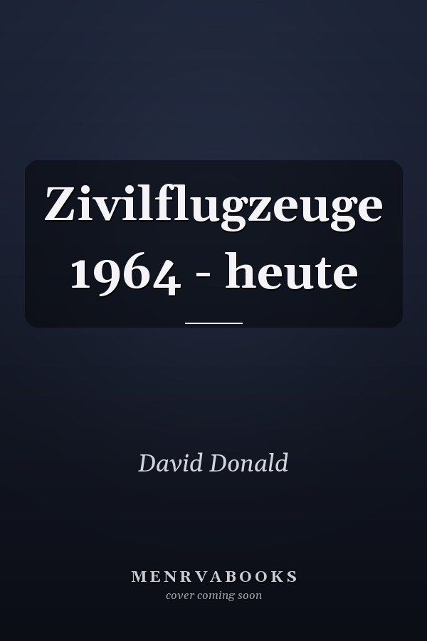 Zivilflugzeuge 1964 - heute