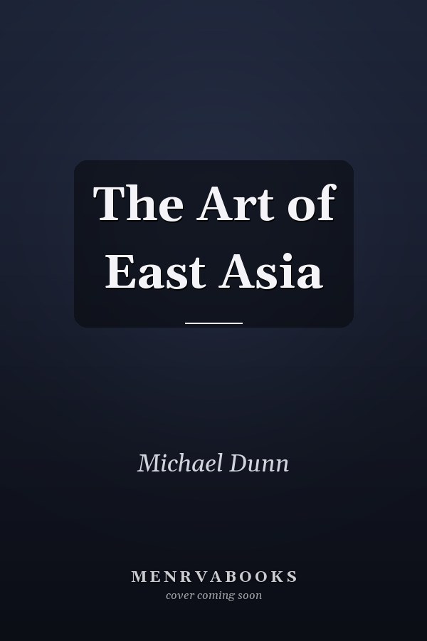 The Art of East Asia