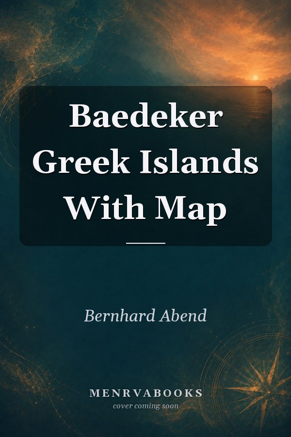 Baedeker Greek Islands With Map