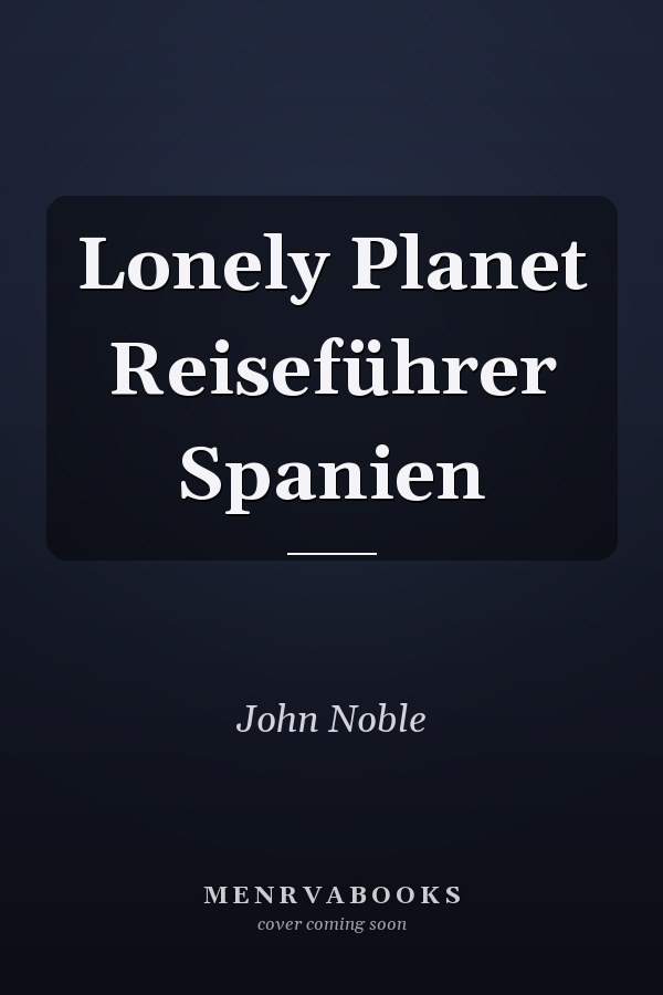 Lonely Planet Reiseführer Spanien