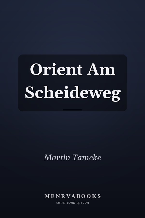 Orient Am Scheideweg