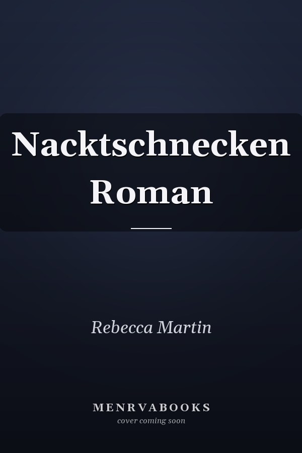 Nacktschnecken Roman