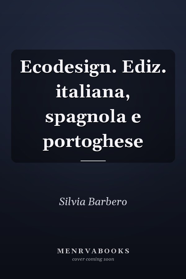 Ecodesign. Ediz. italiana, spagnola e portoghese