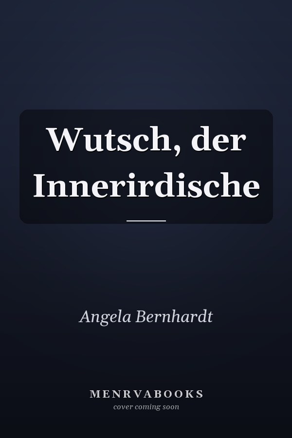 Wutsch, der Innerirdische
