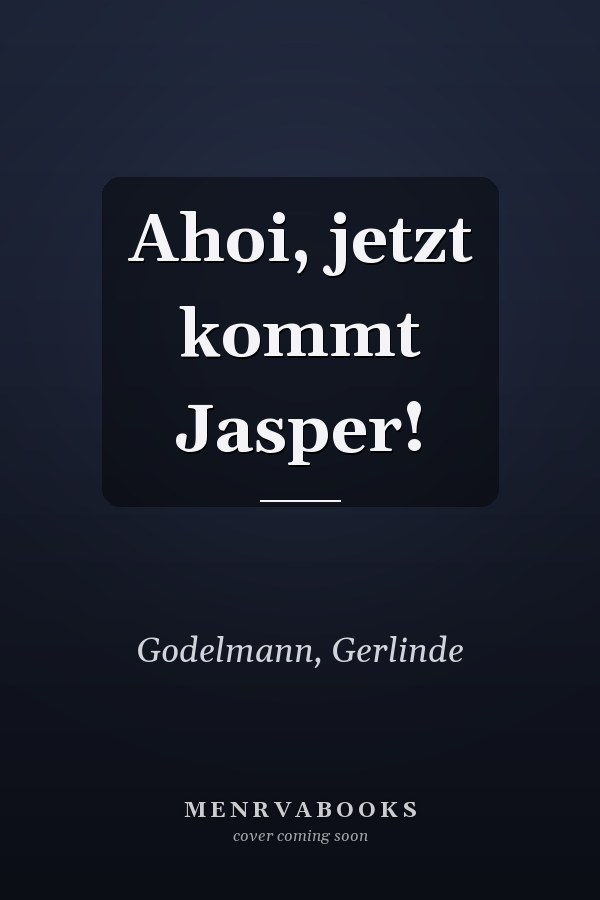 Ahoi, jetzt kommt Jasper!