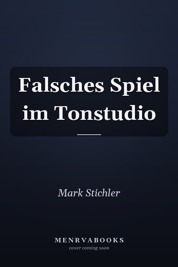 Falsches Spiel im Tonstudio