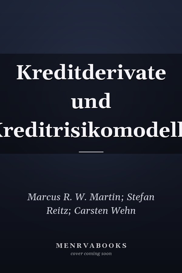 Kreditderivate und Kreditrisikomodelle