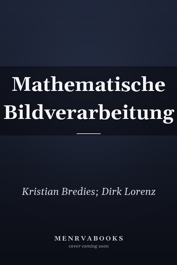 Mathematische Bildverarbeitung