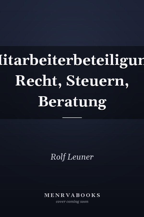 Mitarbeiterbeteiligung Recht, Steuern, Beratung