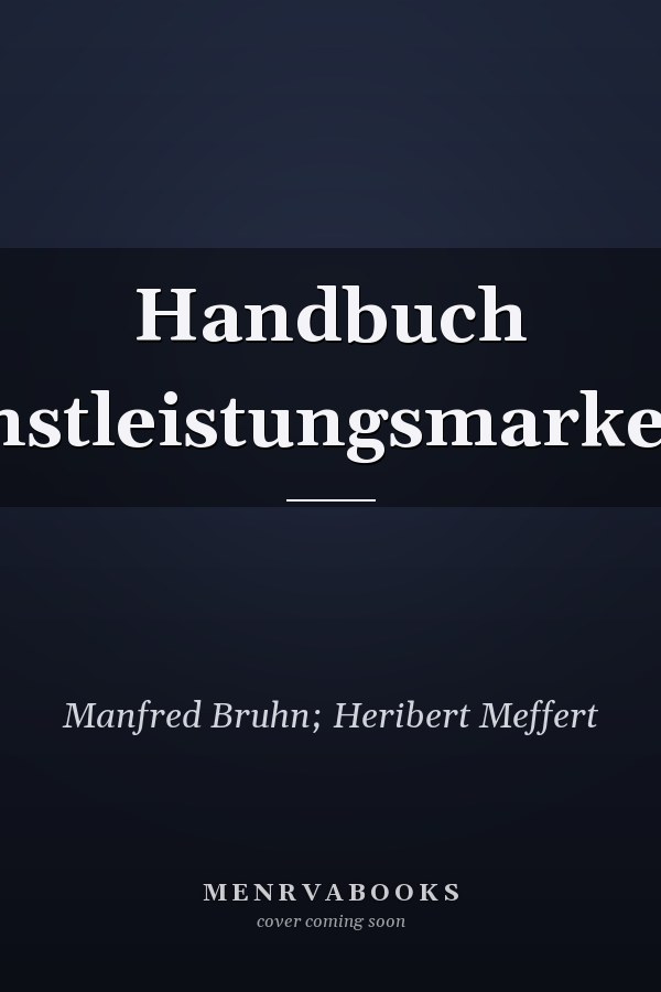 Handbuch Dienstleistungsmarketing